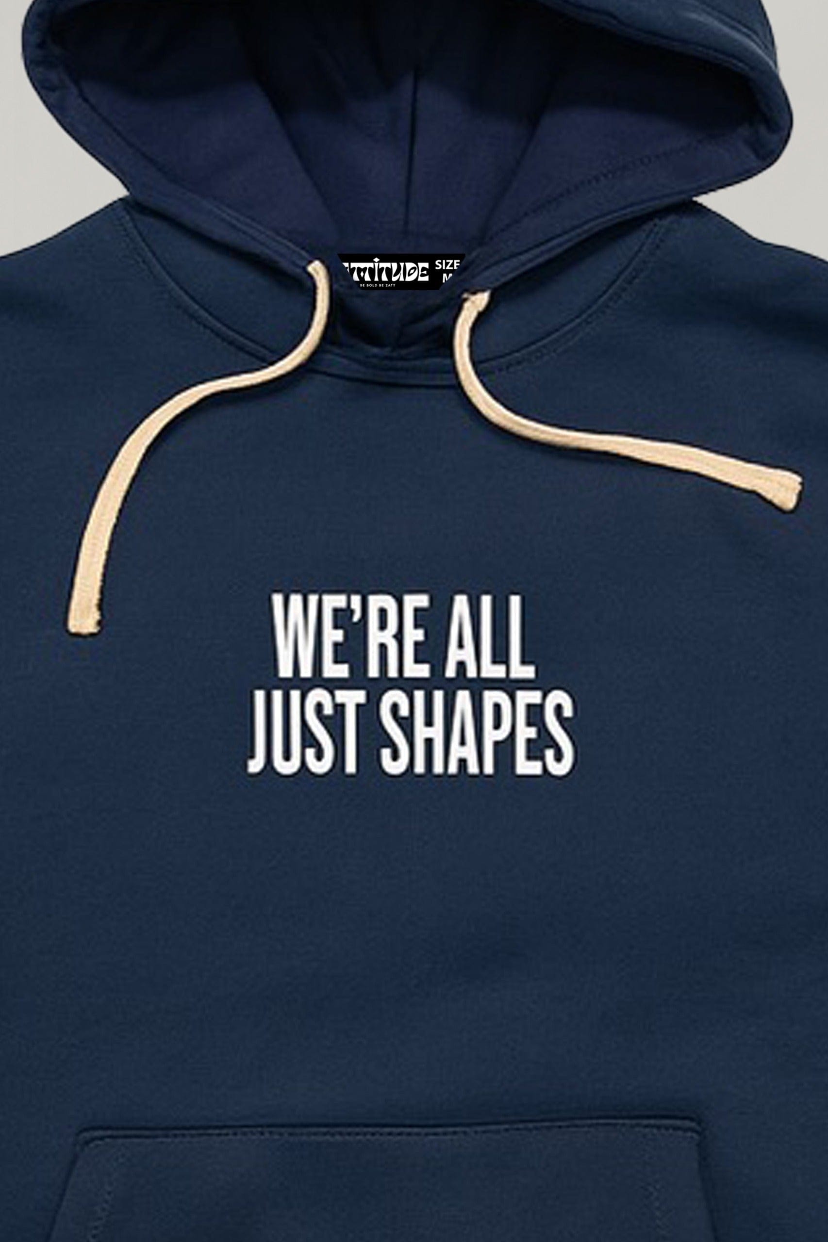 Zattitude HOODIE WE’RE ALL JUST SHAPES | OVERSIZED FIT