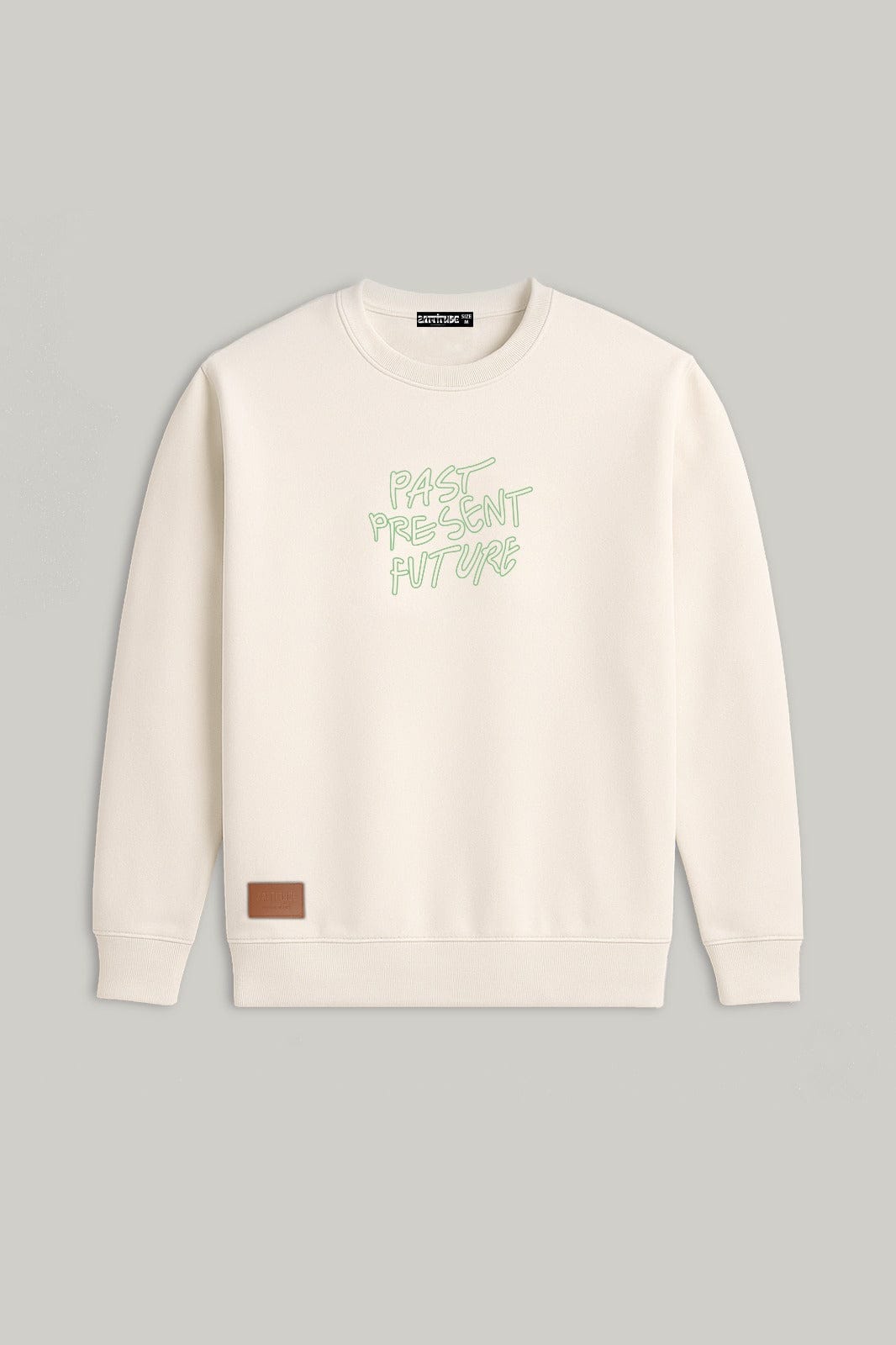 Zattitude sweatshirt Zattitude Past Present Future Sweatshirt